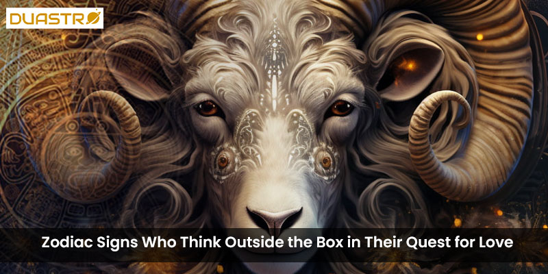 Zodiac Signs Who Think Outside the Box in Their Quest for Love
